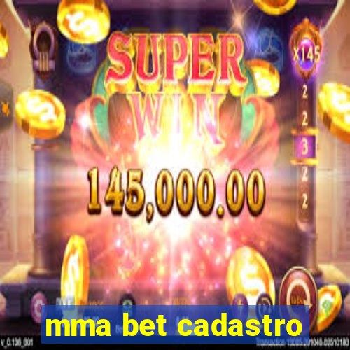 mma bet cadastro